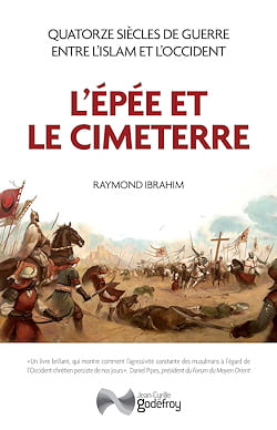 "The Sword and the Scimitar: Fourteen centuries of wars between Islam and the West", Raymond Ibrahim